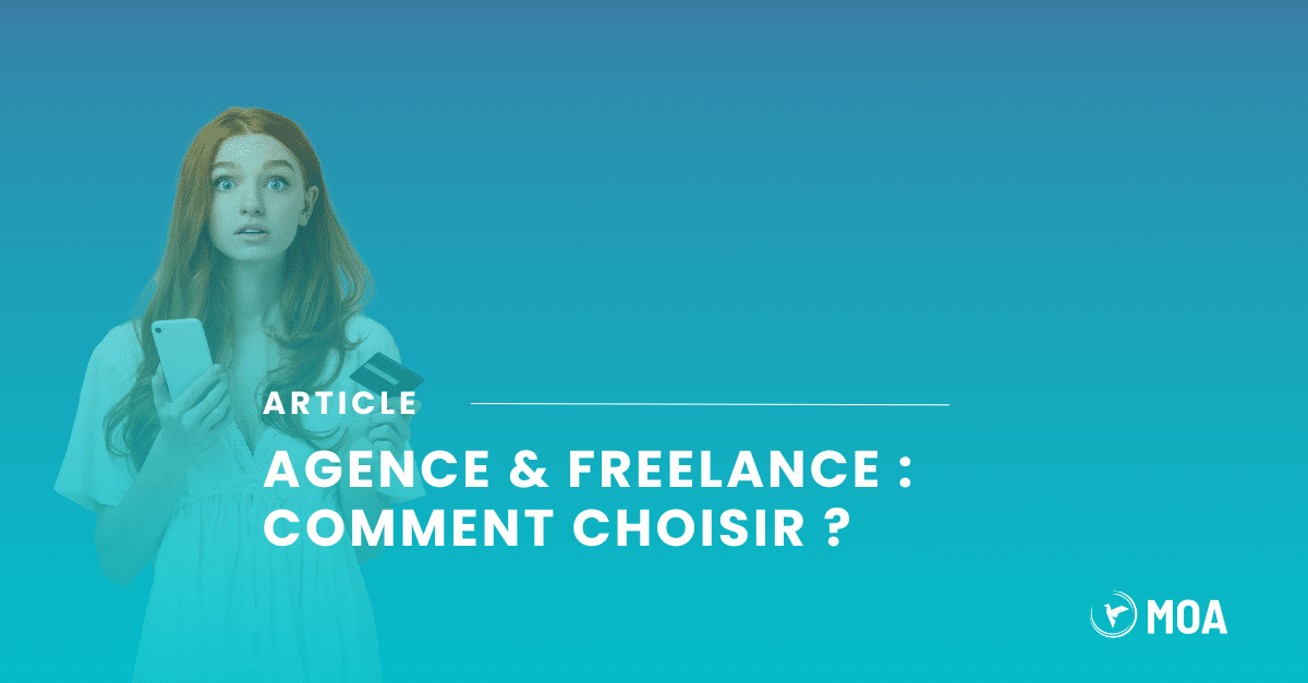 Read more about the article Agence ou Freelance : Comment Choisir ?