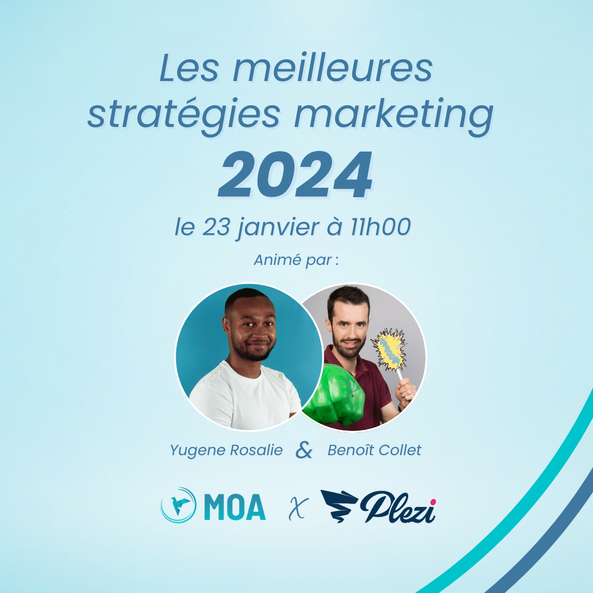 les meilleures stratégies 2024 : le webinar moa x plezi